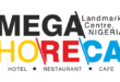 Mega HORECA Nigeria: Hotel, Restaurant, Cafe Industry Expo