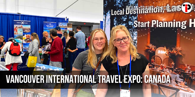 Vancouver International Travel Expo is a platform to connect with exhibitors covering destinations from around the world